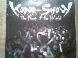 Kopor-Show : The Fear of the World
